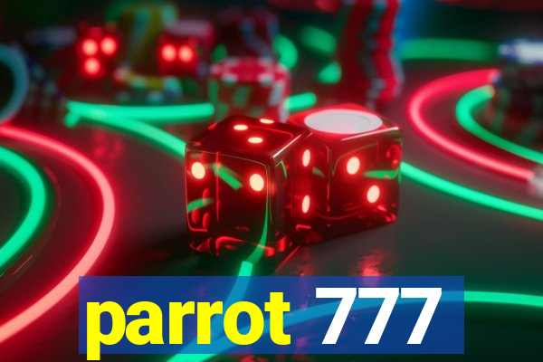 parrot 777